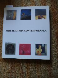 Efrem Tavoni u.a. (testi in italiano e inglesi di)  Arte Bulgaria contemporanea - dipinti, sculture, grafiche, icone 