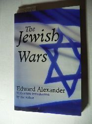 Edward Alexander  The Jewish wars 