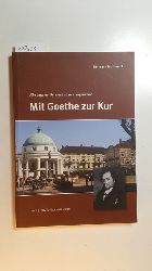 Multhaupt, Hermann  Mit Goethe zur Kur 