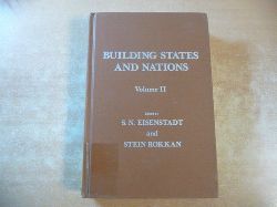 Eisenstadt, S. N. [Editor]; Rokkan, Stein [Editor]  Building States & Nations: 2 Analyses by Region 