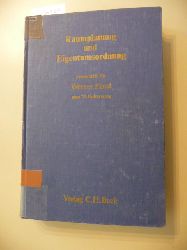 Westermann, Harry [Hrsg.]  Raumplanung und Eigentumsordnung : Festschrift fr Werner Ernst zum 70. Geburtstag 