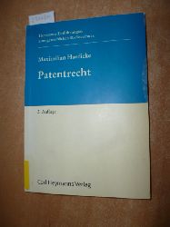 Haedicke, Maximilian Wilhelm  Patentrecht 