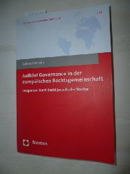 Frerichs, Sabine  Judicial governance in der europischen Rechtsgemeinschaft : Integration durch Recht jenseits des Staates 