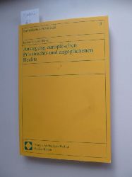 Schulze, Reiner [Hrsg.]  Auslegung europischen Privatrechts und angeglichenen Rechts 