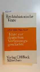 Gnter Drig und Walter Rudolf [hrsg.]  Texte zur deutschen Verfassungsgeschichte : vornehmlich fr den Studiengebrauch 