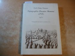 Diverse  Ploennies, Erich Philipp: Topographia Ducatus Montani - Teil 1.,  Landesbeschreibung und Ansichten 
