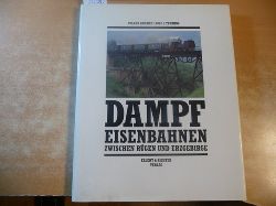 Krmer, Volker ; Temming, Rolf L.  Dampfeisenbahnen zwischen Rgen und Erzgebirge 