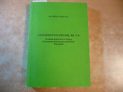 Bormann, Manfred  Experimentalphysik : Teil: 1 ; b, Mechanik deformierbarer Medien, mechanische Schwingungen und Wellen, Wrmelehre 