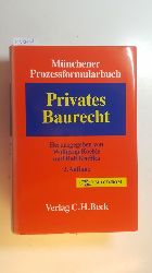 Koeble, Wolfgang [Hrsg.] ; Donus, Wolfgang  Mnchener Prozessformularbuch, Bd. 2., Privates Baurecht. Mit CD-ROM 