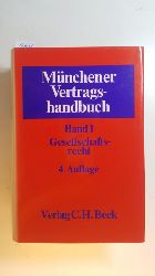 Heidenhain, Martin [Hrsg.]  Mnchener Vertragshandbuch . - Teil:   Bd. 1.,  Gesellschaftsrecht / hrsg. von Martin Heidenhain ; Burkhardt W. Meister. Bearb. von Martin Heidenhain ... 