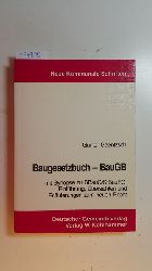 Gaentzsch, Gnter [Hrsg.]  Baugesetzbuch : BauGB ; mit Synopse zu BBauG, StBauFG 