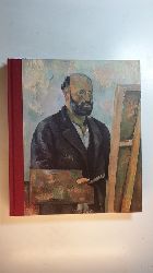 Czanne, Paul ; Baumann, Felix A.  Czanne : Aufbruch in die Moderne : (anllich der Ausstellung Czanne - Aufbruch in die Moderne vom 18. September 2004 bis 16. Januar 2005 im Museum Folkwang) 