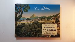 Gerodetti, Joo Emilio and Cornejo, Carlos  Greetings from Brazil: Brazilian State Capitals in Postcards and Souvenir Albums 