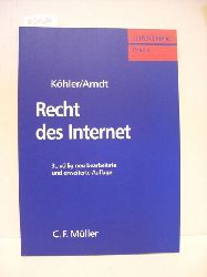 Khler, Markus ; Arndt, Hans-Wolfgang  Recht des Internet 