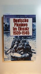 Riebenstahl, Horst  Deutsche Pioniere im Einsatz : 1935 - 1945 ; eine Chronik in Bildern 