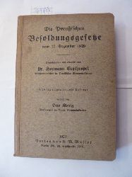 (Hrsg.) und erl. von Hermann Erythropel  Die Preussischen Besoldungsgesetze vom 17. Dezember 1920 