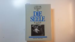Jttemann, Gerd [Hrsg.]  Die Seele : ihre Geschichte im Abendland 