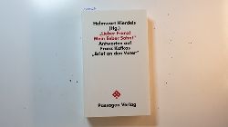 Hierdeis, Helmwart [Hrsg.]  -Lieber Franz! Mein lieber Sohn!- : Antworten auf Franz Kafkas 