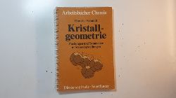 Harsch, Günther ; Schmidt, Rudolf  Kristallgeometrie : Packungen und Symmetrie in Stereodarstellungen 