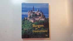 Oster, Uwe A., [Hrsg.]  Burgen in Deutschland 