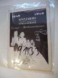 ANONYM  Festschrift zur 100-Jahr-Feier der Gemeinschaftsschule Markomannenstrae. 