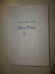 Wenke, Helmuth  Der Flug 