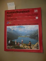 Deutsche  Bundesbahn (Hg.)  Auslandkursbuch Sommer 1987. 