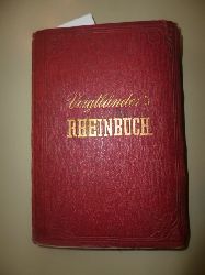 Voigtlnder  Voigtlnders Rheinbuch - Handbuch Und Fhrer Fr Rhein-Reisende. 