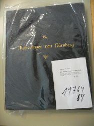 Wagner, Richard  Die Meistersinger von Nrnberg. - Mit Bildern und Buchschmuck ausgestattet von Georg Barlsius. 