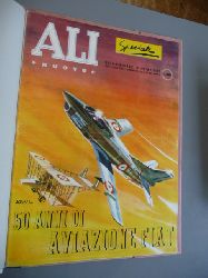 Diverse  Ali nuove Speciale. Quindicinale D`Aviazione. - 50 Anni di Aviazione FIAT 