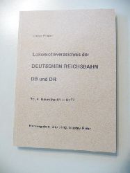 Pieper, Oskar  Lokomotivverzeichnis der Deutschen Reichsbahn DB und DR. - Band 4 Baureihe 41-51-70. 