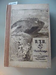 Ulrich, Herbert  Res.-Inf.-Regiment 52 im Weltkriege - Zusammengestellt aus Berichten, Tagebchern und eigenen Erlebnissen 