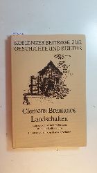 Brentano, Clemens - Hartwig Schultz (Hrsg.)  Clemens Brentanos Landschaften 