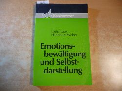 Laux, Lothar ; Weber, Hannelore  Emotionsbewltigung und Selbstdarstellung 