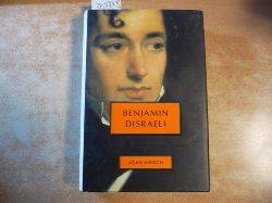 Adam Kirsch  Benjamin Disraeli (Jewish Encounters Series) 