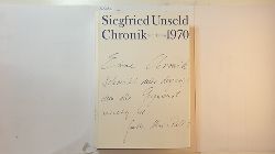 Unseld, Siegfried ; Anders, Ulrike [Hrsg.]  Chronik - Teil: Bd. 1., 1970 : mit den Chroniken Buchmesse 1967, Buchmesse 1968 und der Chronik eines Konflikts 1968 
