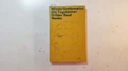Gombrowicz, Witold  Die Tagebcher, Teil: Bd. 3., 1962 - 1969 