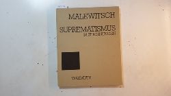 Malewitsch, Kazimir  Suprematismus : 34 Zeichnungen 