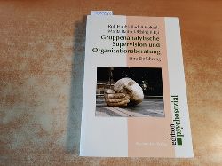 Haubl, Rolf [Hrsg.]  Gruppenanalytische Supervision und Organisationsberatung : eine Einfhrung 
