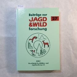 Prof. Dr. Stubbe, Michael  Beitrge zur Jagd- und Wildforschung. Band 27 