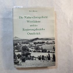 Runge, Fritz  Die Naturschutzgebiete Westfalens und des Regierungsbezirks Osnabrck 