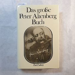 Altenberg, Peter  Das grosse Peter-Altenberg-Buch 