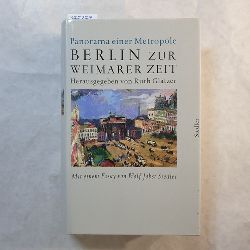 Glatzer, Ruth  Berlin zur Weimarer Zeit : Panorama einer Metropole 1919 - 1933 