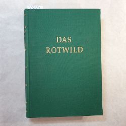 Raesfeld, Ferdinand von ; Friedrich Vorreyer  Das Rotwild : Naturgeschichte, Hege und Jagd 