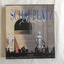 Baur, Eva Gesine ; Klinger, Thomas (Photo.)  Schauplatz Salzburg 