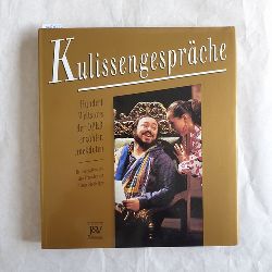 Dusek, Peter (Herausgeber)  Kulissengesprche : hundert Weltstars der Oper erzhlen Anekdote. Mit CD; 