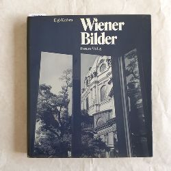 Kurt Eigl. [Text ] ; Peter Kodera [Bild]   Wiener Bilde 
