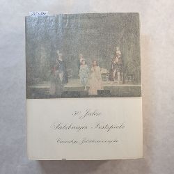 Kaut, Josef  Festspiele in Salzburg-50 Jahre Salzburger Festspiele einmalige Jubilumsausgabe 
