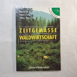 Handstanger, Rudolf  Zeitgemsse Waldwirtschaft 