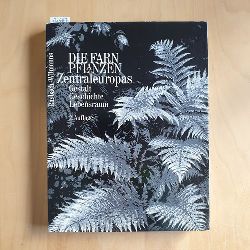 Kurt Rasbach u. Helga Rasbach [Photo.] ; Ottilie Wilmanns [Text]  Die Farnpflanzen Zentraleuropas : Gestalt, Geschichte, Lebensraum 